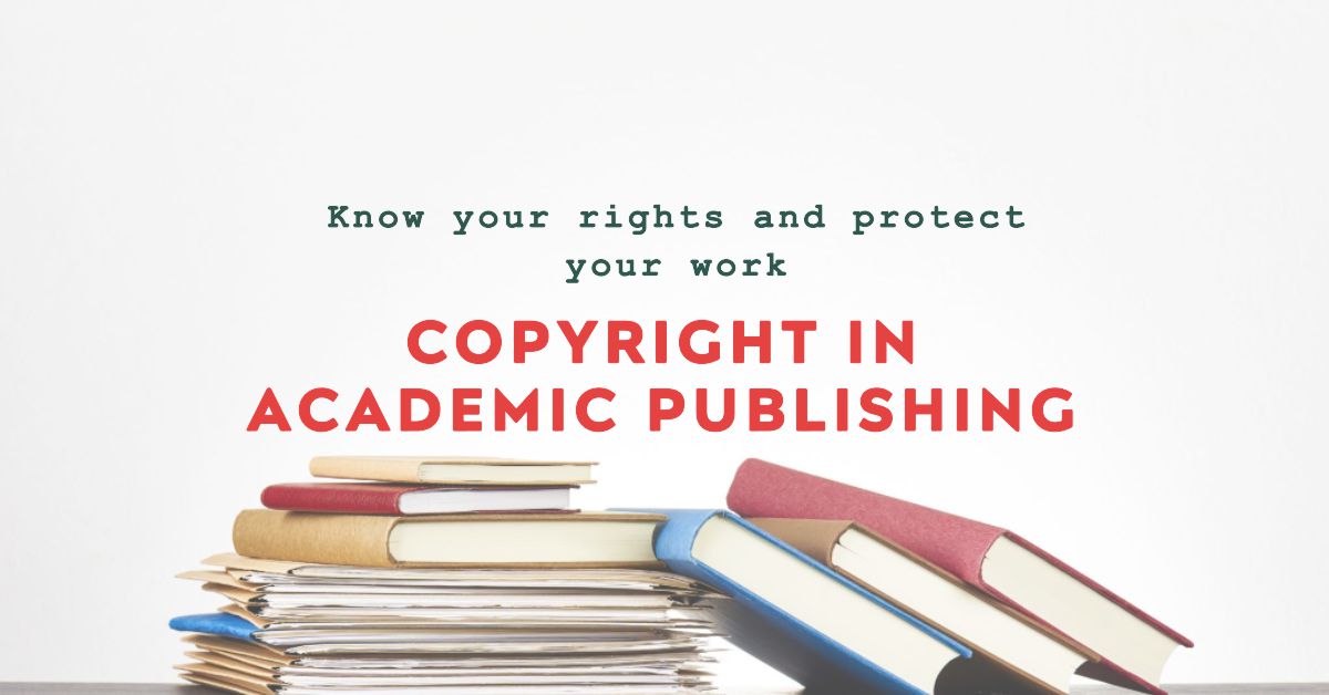Understanding copyright in academic publishing